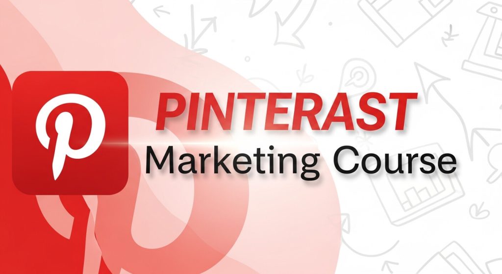 Pinterest Marketing Course
