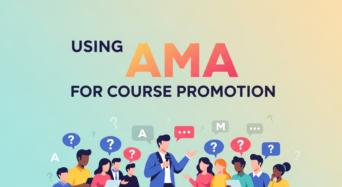 AMA for Course Promotion
