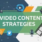 Video Content Strategies